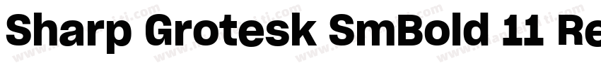 Sharp Grotesk SmBold 11 Regular字体转换